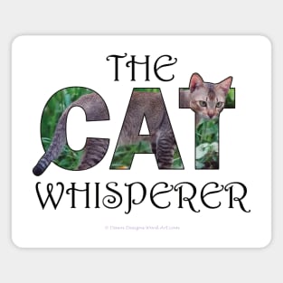 The Cat Whisperer - Brown sand cat oil painting word art Magnet